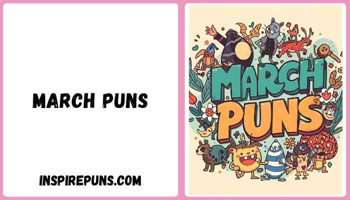 March Puns
