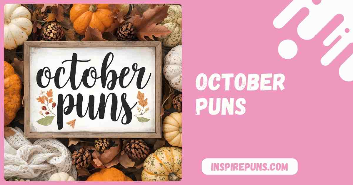 The Ultimate List of October Puns Everyone Will Love