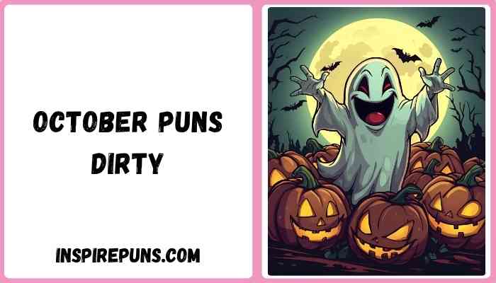 October puns dirty