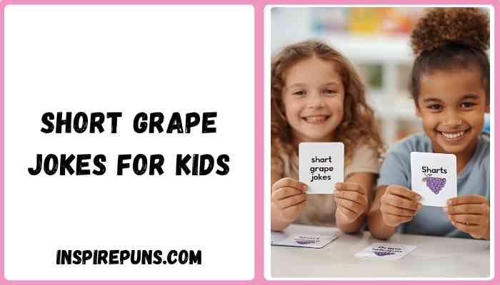 Short grape jokes for kids