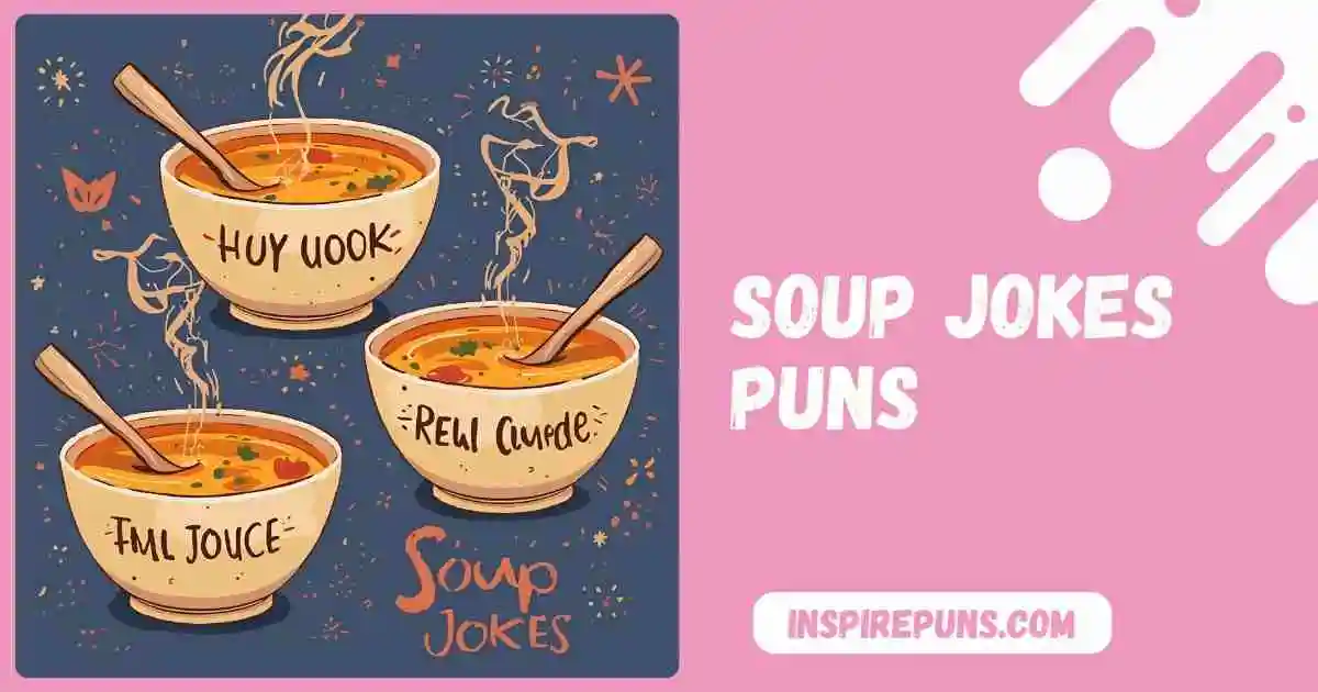 Soup jokes For adults