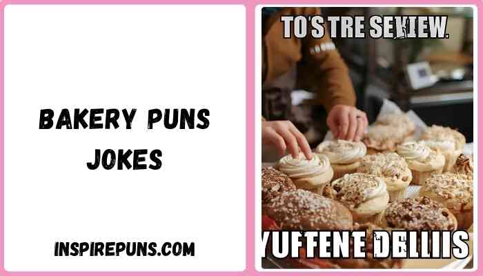 bakery puns jokes