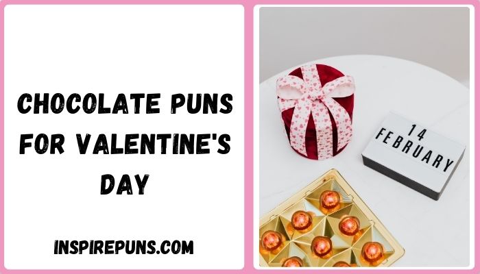 Chocolate Puns for Valentine's Day