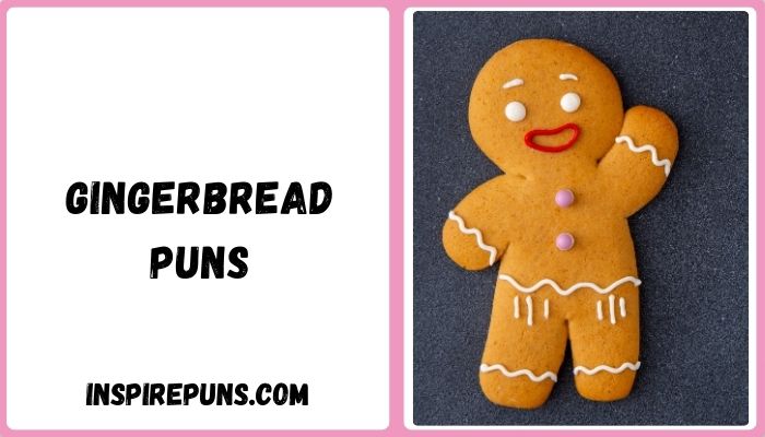 Gingerbread Puns