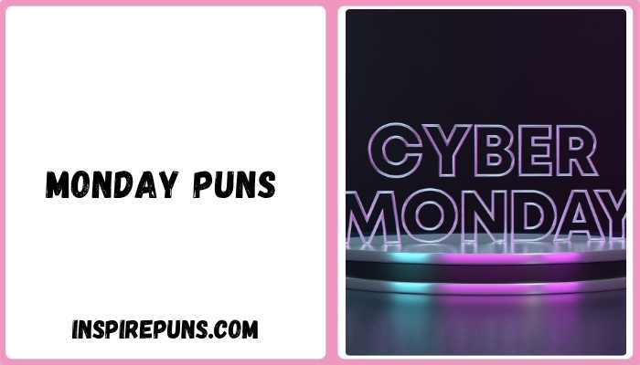 Monday Puns