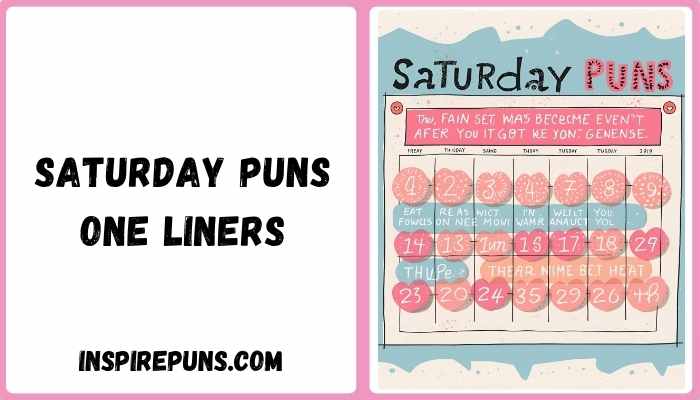 Saturday puns one liners