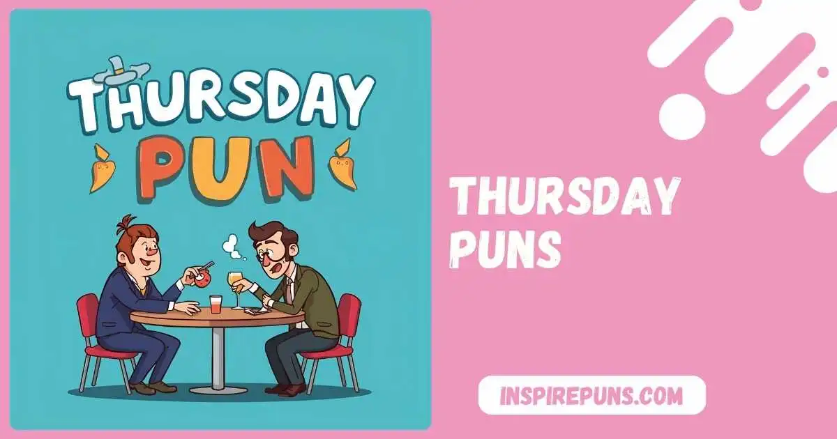 Thursday Puns