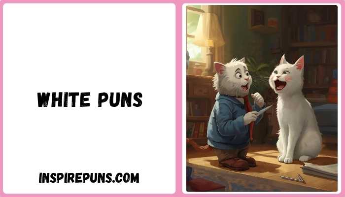 White Puns