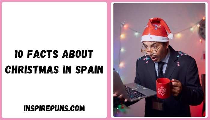 10 facts about Christmas in Spain