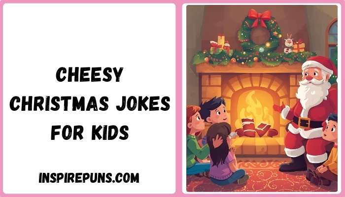 Cheesy Christmas Jokes for Kids