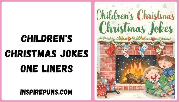 Childrens Christmas Jokes One Liners