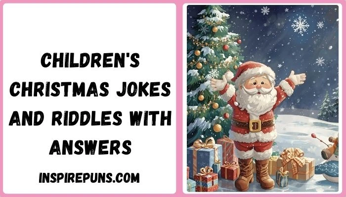 Children's Christmas Jokes and Riddles with Answers