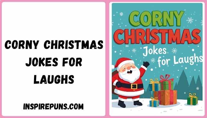Corny Christmas Jokes for Laughs