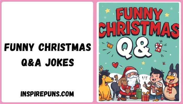 Funny Christmas Q&A Jokes