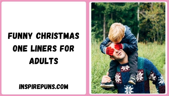Funny Christmas one liners for adults