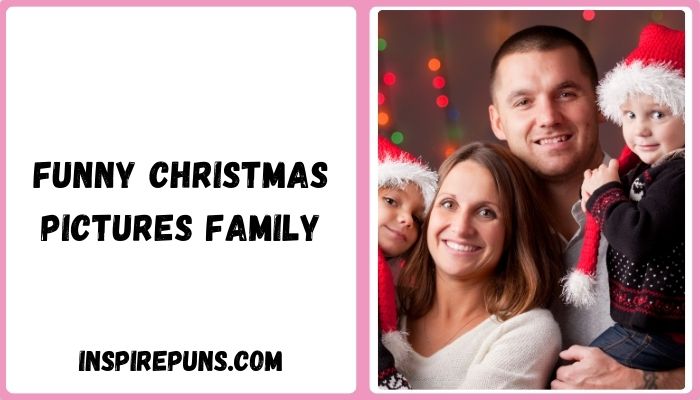 Funny Christmas pictures family