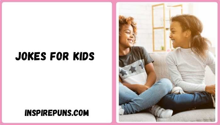 Jokes for Kids