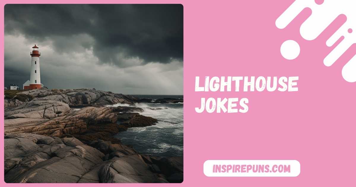 Lighthouse Jokes