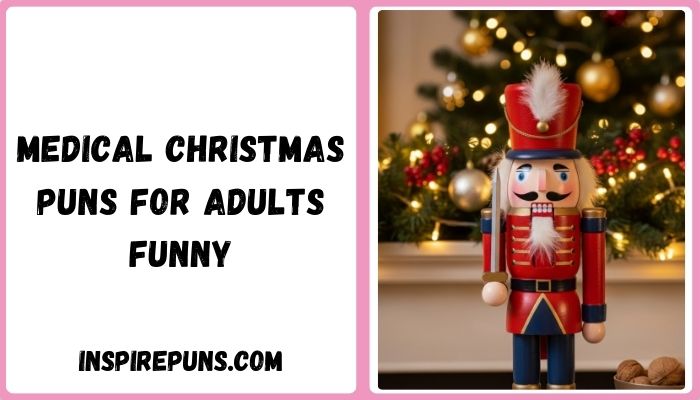 Medical christmas puns for adults funny