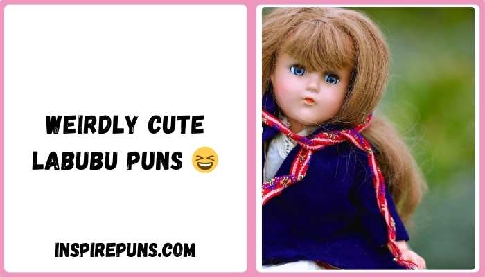 Weirdly Cute Labubu Puns 😆